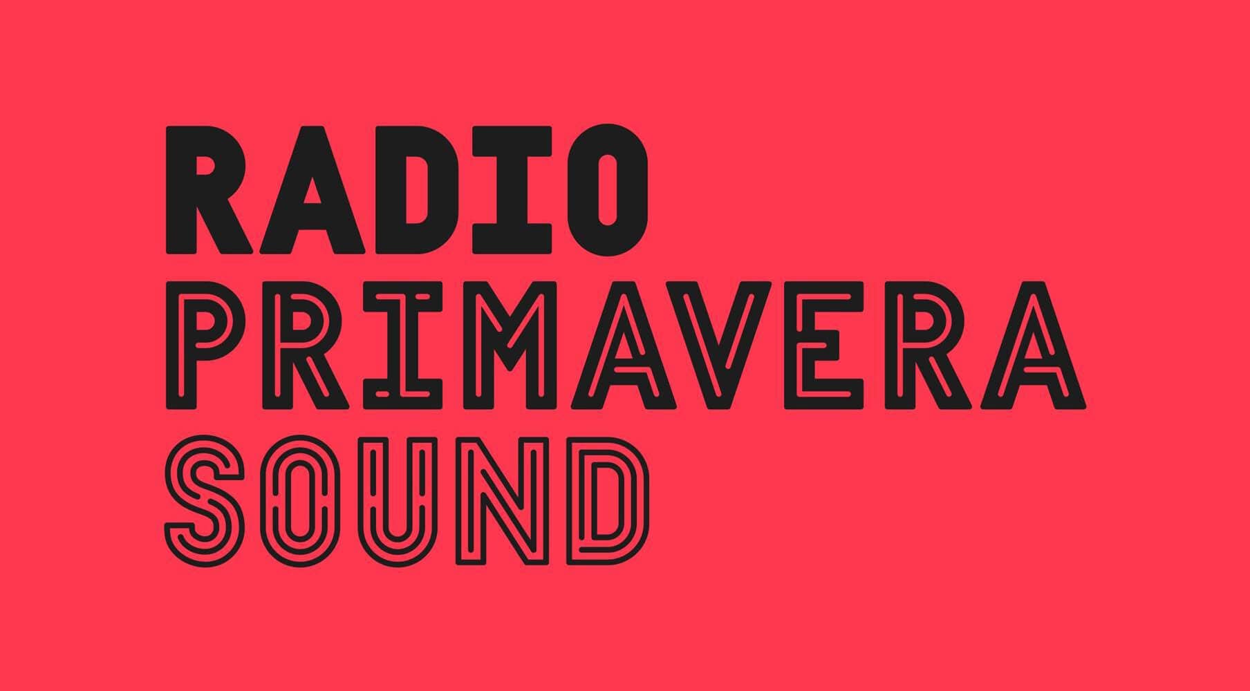 Primavera Sound Radio 2019